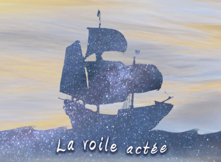 « La voile actée », Claude Gagné